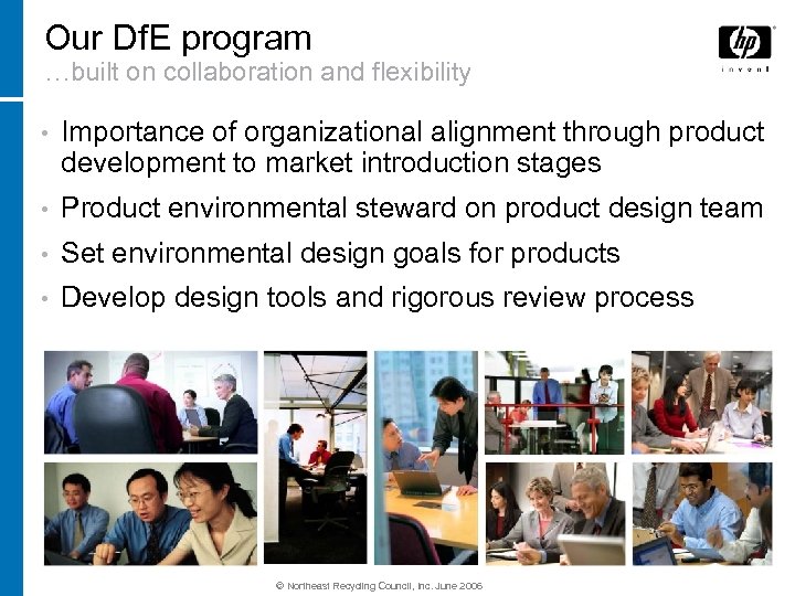 Our Df. E program …built on collaboration and flexibility • Importance of organizational alignment