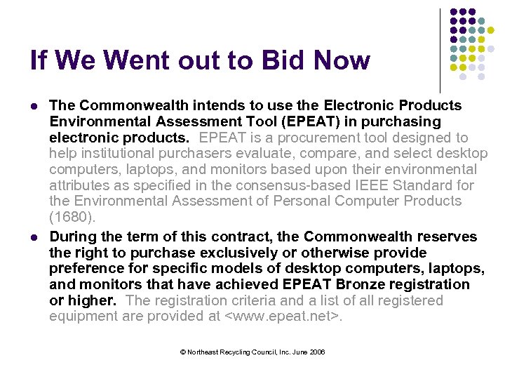 If We Went out to Bid Now l l The Commonwealth intends to use