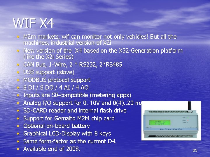 WIF X 4 • M 2 m markets, wif can monitor not only vehicles!