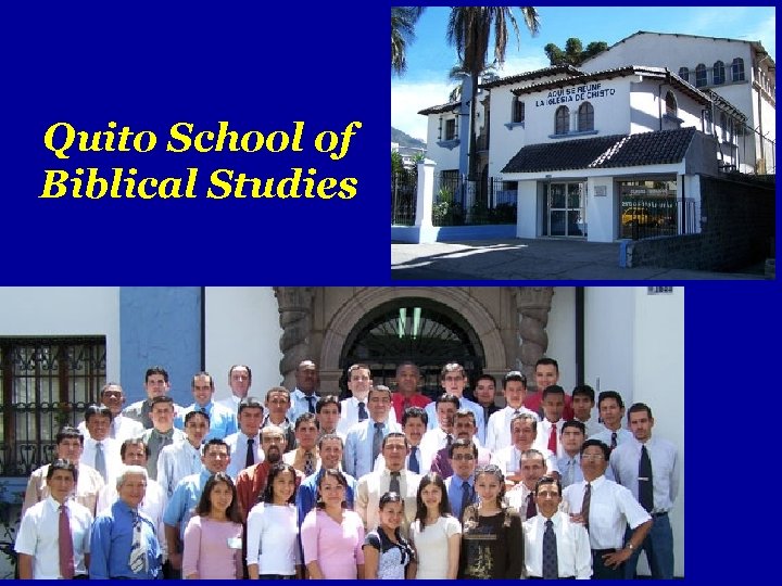Quito School of Biblical Studies Main school 