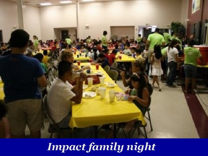 Impact family night 