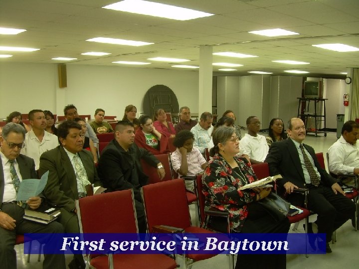 First service in Baytown 