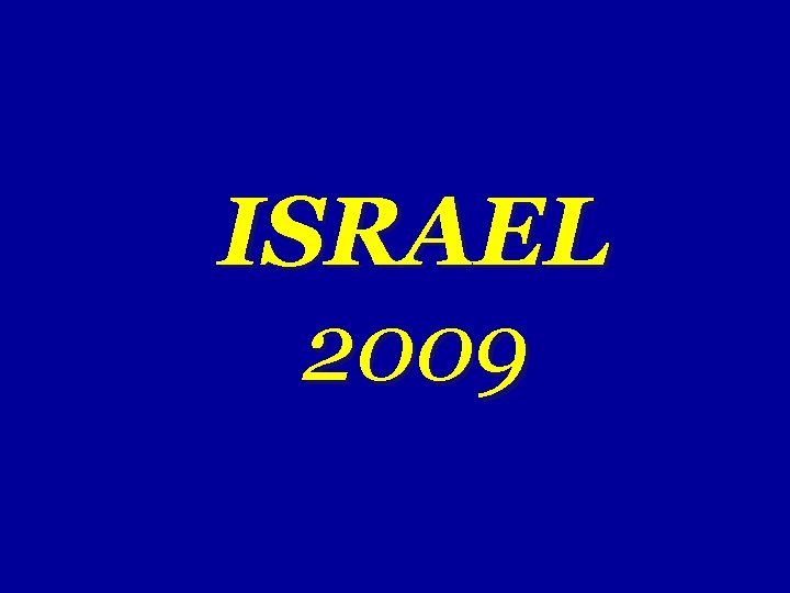 ISRAEL 2009 