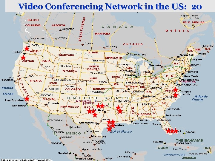 Video Conferencing Network in the US: 20 Sandy Arlington, VA Albuquerqu Lubbock e *