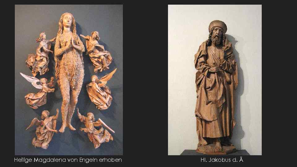Heilige Magdalena von Engeln erhoben Hl. Jakobus d. Ä 