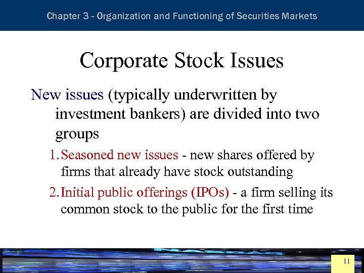 Essentials of Investment Analysis and Portfolio Management Chapter 3 - Organization and Functioning of