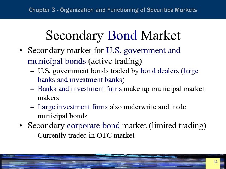 Essentials of Investment Analysis and Portfolio Management Chapter 3 - Organization and Functioning of