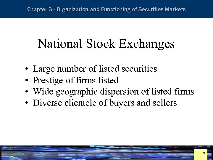 Essentials of Investment Analysis and Portfolio Management Chapter 3 - Organization and Functioning of