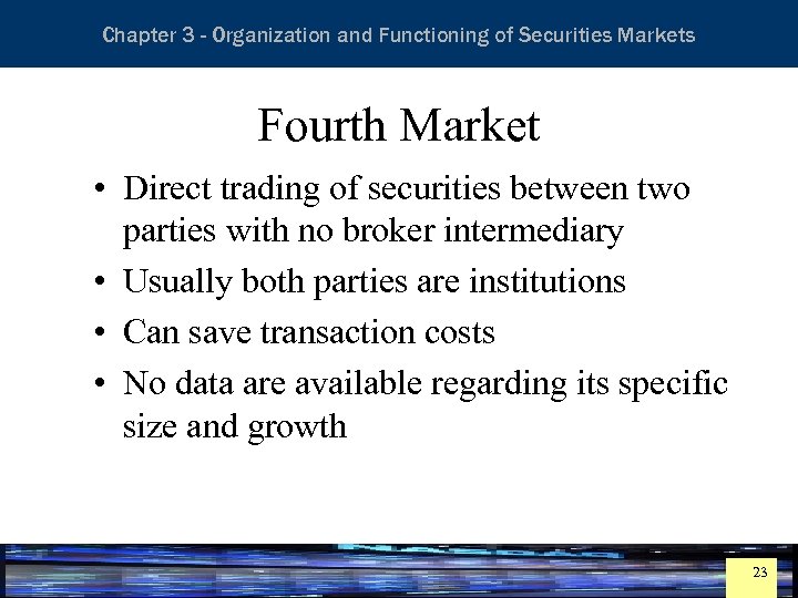 Essentials of Investment Analysis and Portfolio Management Chapter 3 - Organization and Functioning of