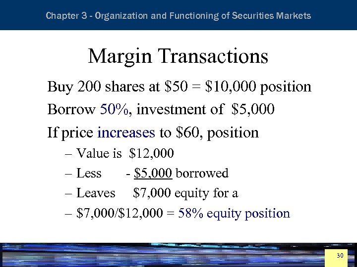 Essentials of Investment Analysis and Portfolio Management Chapter 3 - Organization and Functioning of