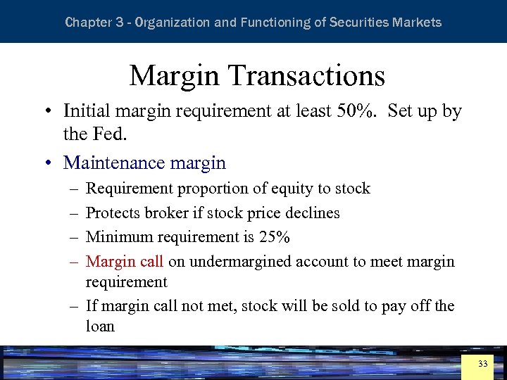 Essentials of Investment Analysis and Portfolio Management Chapter 3 - Organization and Functioning of