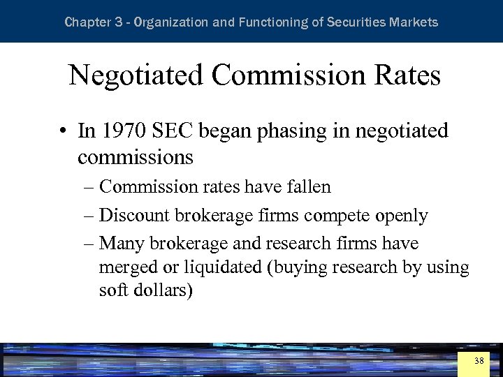 Essentials of Investment Analysis and Portfolio Management Chapter 3 - Organization and Functioning of