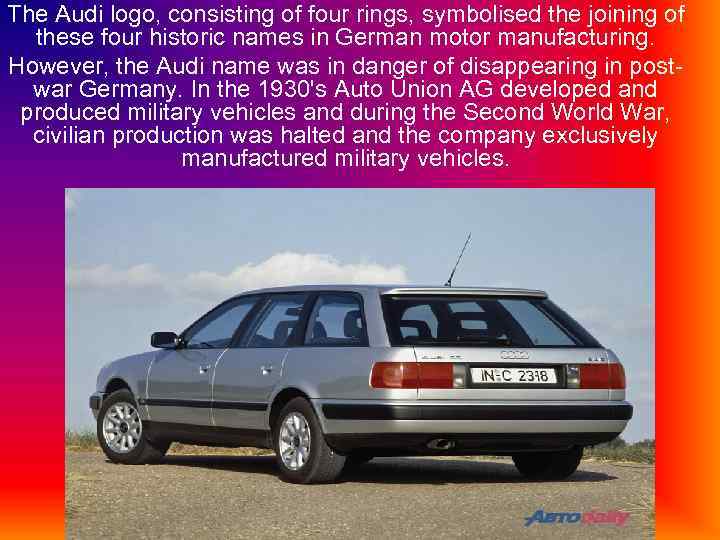 The Audi logo, consisting of four rings, symbolised the joining of these four historic