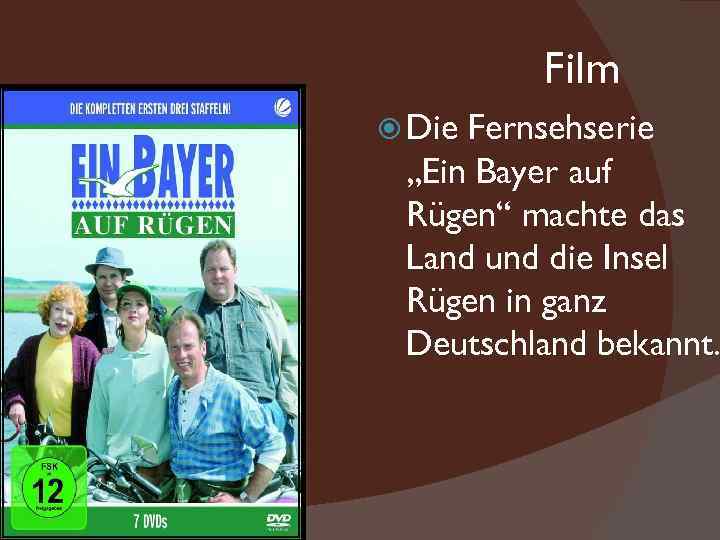 Film Die Fernsehserie „Ein Bayer auf Rügen“ machte das Land und die Insel Rügen