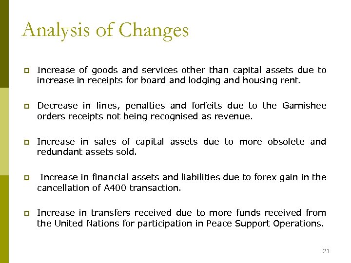Analysis of Changes p Increase of goods and services other than capital assets due