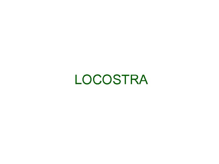 LOCOSTRA 