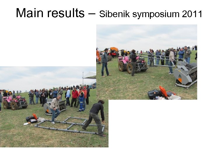 Main results – Sibenik symposium 2011 