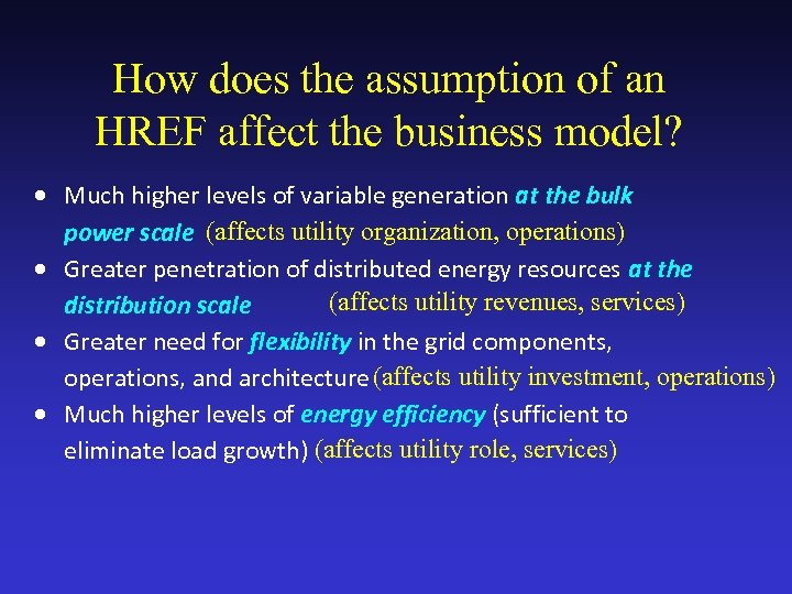 How does the assumption of an HREF affect the business model? Much higher levels