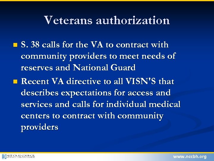 Veterans authorization S. 38 calls for the VA to contract with community providers to