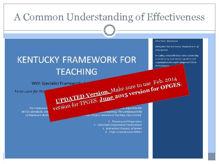 A Common Understanding of Effectiveness 14 eb. 20 S. e F GE e to