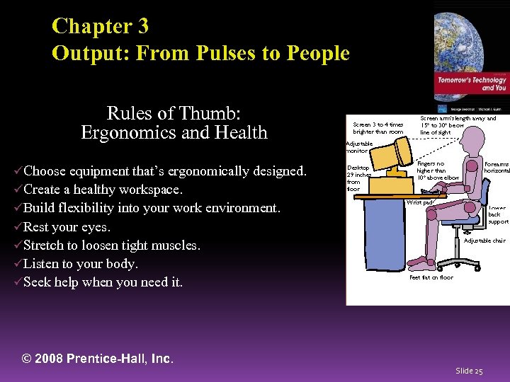 Chapter 3 Output: From Pulses to People Rules of Thumb: Ergonomics and Health üChoose