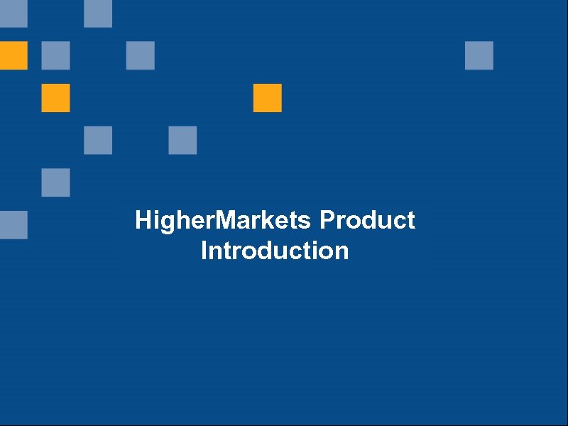 What is the innovation Higher. Markets Product supply chain? Introduction 30 