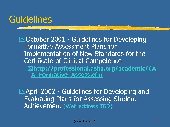 Guidelines y. October 2001 - Guidelines for Developing Formative Assessment Plans for Implementation of