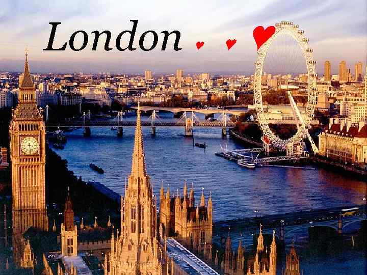 London ♥ ♥ ♥ 