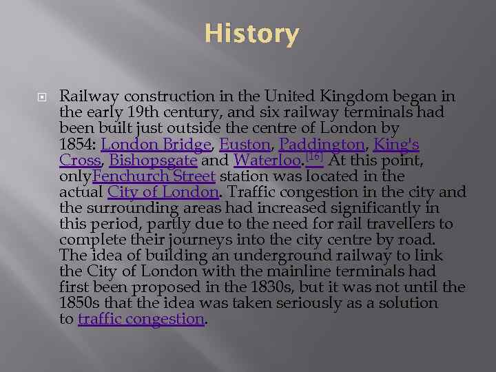 History Railway construction in the United Kingdom began in the early 19 th century,