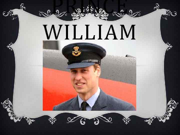 PRINCE WILLIAM 