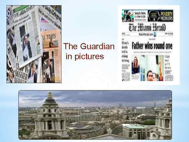 The Guardian in pictures 