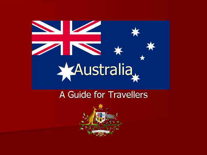 Australia A Guide for Travellers 