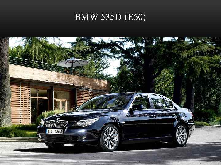 BMW 535 D (E 60) 