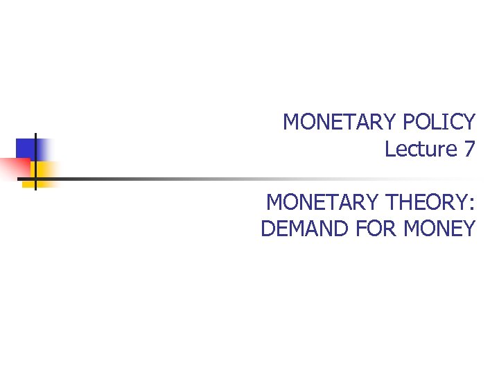 monetary policy theory literature review