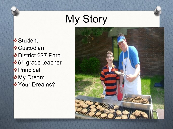 My Story v. Student v. Custodian v. District 287 Para v 6 th grade