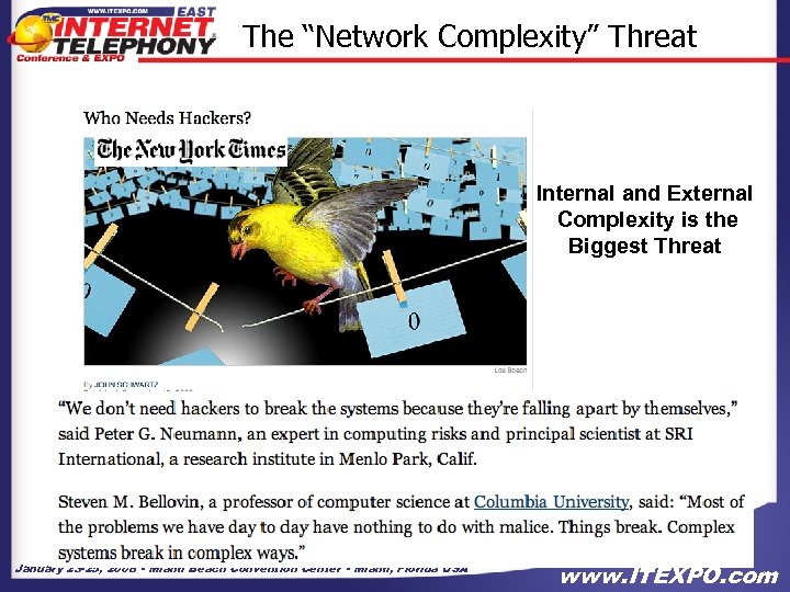 The “Network Complexity” Threat Internal and External Complexity is the Biggest Threat 5 January