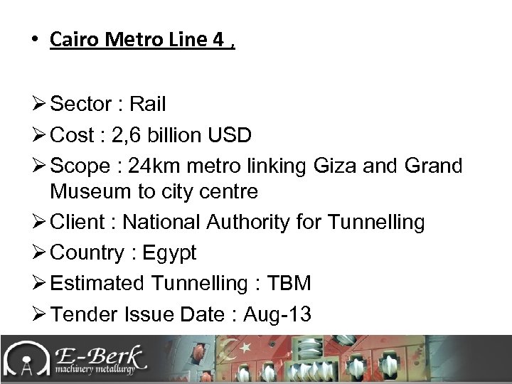  • Cairo Metro Line 4 , Ø Sector : Rail Ø Cost :