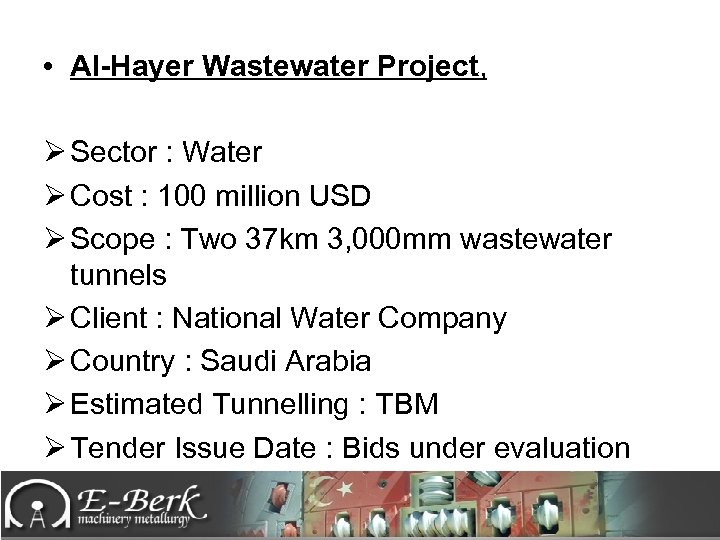  • Al-Hayer Wastewater Project, Ø Sector : Water Ø Cost : 100 million