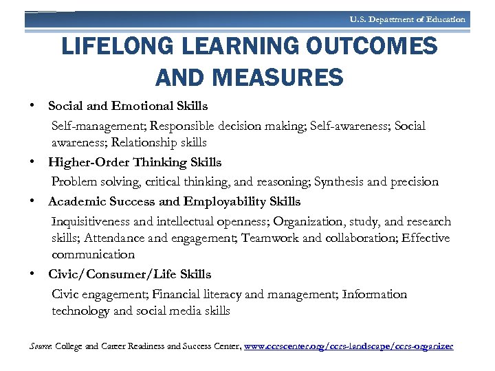 U. S. Department of Education LIFELONG LEARNING OUTCOMES AND MEASURES • Social and Emotional