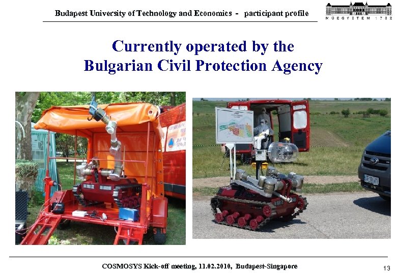 Budapest University of Technology and Economics - participant profile Currently operated by the Bulgarian