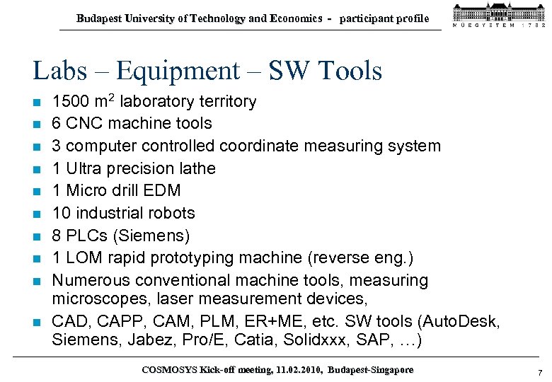 Budapest University of Technology and Economics - participant profile Labs – Equipment – SW