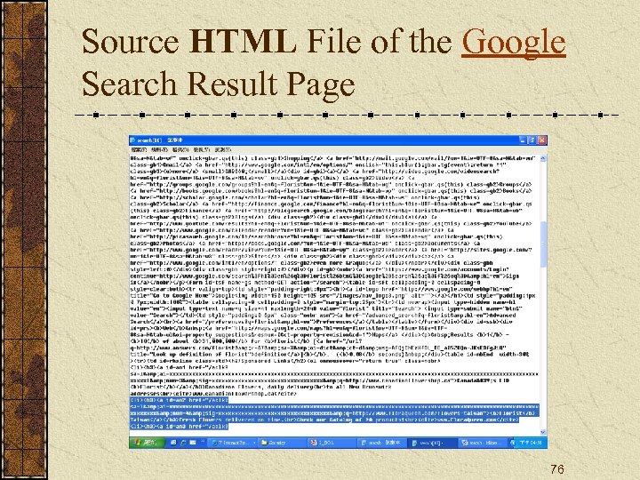 Source HTML File of the Google Search Result Page 76 