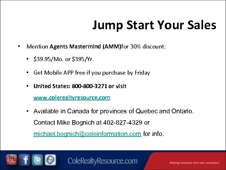 Jump Start Your Sales • Mention Agents Mastermind (AMM)for 30% discount: • $39. 95/Mo.