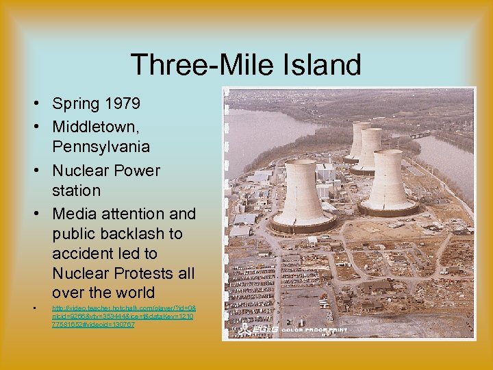 Three-Mile Island • Spring 1979 • Middletown, Pennsylvania • Nuclear Power station • Media