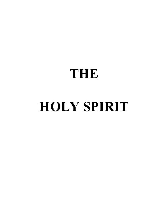 THE HOLY SPIRIT 