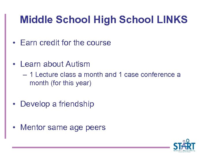 Middle School High School LINKS • Earn credit for the course • Learn about