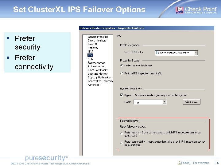 Set Cluster. XL IPS Failover Options § Prefer security § Prefer connectivity © 2003
