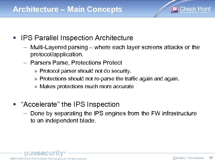 Architecture – Main Concepts § IPS Parallel Inspection Architecture – Multi-Layered parsing – where