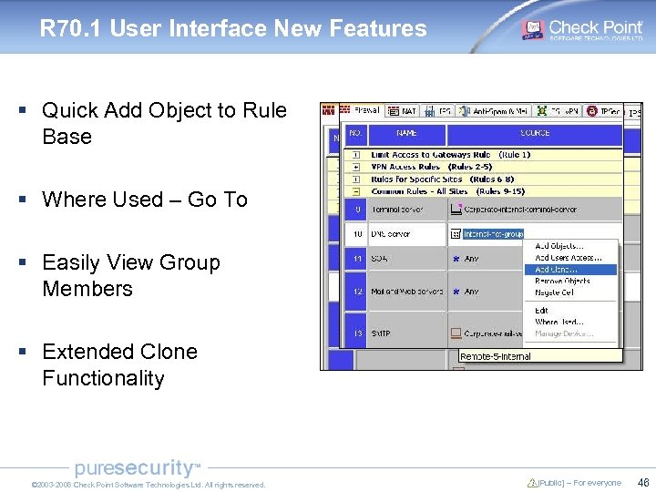 R 70. 1 User Interface New Features § Quick Add Object to Rule Base