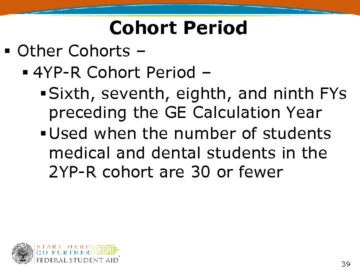 Cohort Period § Other Cohorts – § 4 YP-R Cohort Period – § Sixth,